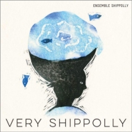 Ensemble Shippolly: Very Shippolly