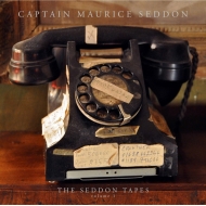 Captain Maurice Seddon/Seddon Tapes Vol.1