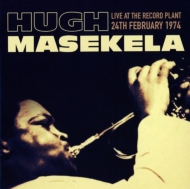 Hugh Masekela (ҥ塼ޥ)/Live At The Record Plant 24th February 1974