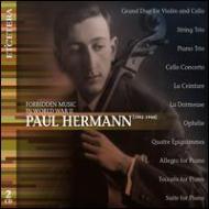 Hermann Paul (1902-1944)/Forbidden Music In World War 2-chamber Works Maiss(Vn) Jianugreensmith(V