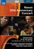 クラシカル・オムニバス/Naxos 20th Anniversary Concert： Scherbakov Hinterhuber(P) Grubert Tianwa Yang(Vn) Etc