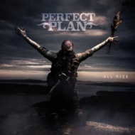 Perfect Plan/All Rise