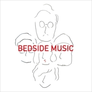 Bedside Music ep
