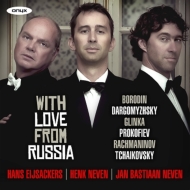 Bariton  Bass Collection/With Love From Russia H. neven(Br) Eijsackers(P) B. neven(Vc)