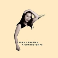 Sarah Lancman/Contretemps