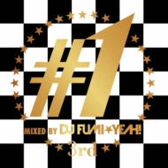 #1 -3rd-mixed by DJ FUMIYEAH!
