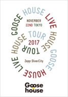 Goose house/Goose House Live Tour 2017.11.22 Tokyo