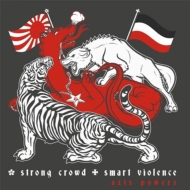 STRONG CROWD / SMART VIOLENCE/Axis Powers