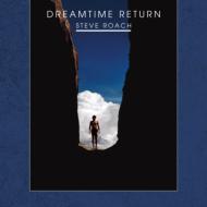 Dreamtime Return (30th Anniversary High Definition