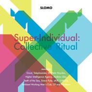Super-individual: Collective Ritual