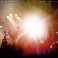 Paul Draper/Live At Scala