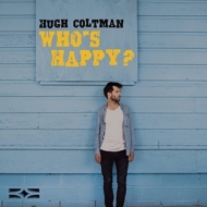 Hugh Coltman/Who's Happy?