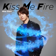 /Kiss Me Fire (ӿ)(Ltd)