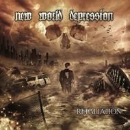New World Depression/Retaliation
