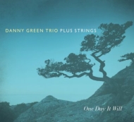 Danny Green/One Day It Will