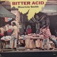 Mauricio Smith/Bitter Acid (Ltd)