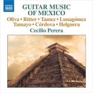 *ギター・オムニバス*/Cecilio Perera： Guitar Music Of Mexico