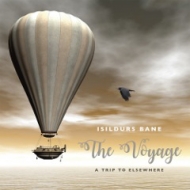 Isildurs Bane/Voyage - A Trip To Elsewhere