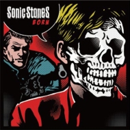 SONIC STONES/Born