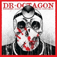 Dr Octagon/Moosebumps An Exploration Into Modern Day Horripi
