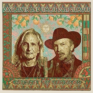 Dave Alvin / Jimmie Dale Gilmore/Downey To Lubbock