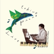 HARCO/Tobiuo Piano Live