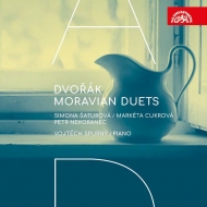 �ɥ����륶������1841-1904��/Moravian Duets�� Saturova(S) Cukrova(Ms) Nekoranec(T) Spurny(P)