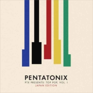 Pentatonix/Ptx Presents Toppop Vol. I (Japan Edition)