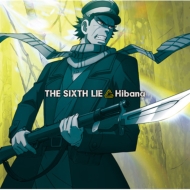 THE SIXTH LIE/Hibana