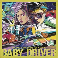٥ӡɥ饤С/Baby Driver Vol.2 The Score For A Score
