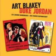 Art Blakey / Duke Jordan/Les Liaisons Dangereuses / Des Femmes Disparaissent (Rmt)