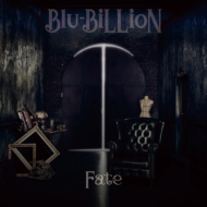 Blu-BiLLioN/Fate (B) (+dvd)(Ltd)