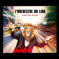 L'orchestre Du Lion/Connexions Urbaines
