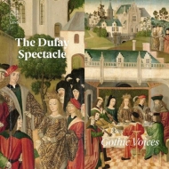 ǥեc.1400-1474/The Dufay Spectacle Gothic Voices