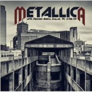 Metallica/Live Reunion Arena Dallas Tx 5 Feb 89 (Ltd)