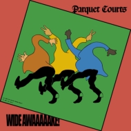 Parquet Courts/Wide Awake!