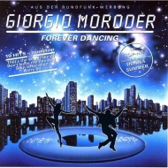 Giorgio Moroder/Forever Dancing ǥ (Ltd)