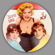 Some Like It Hot (Picture Disc)