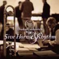 Dusko Goykovich/5ive Horns  Rhythm (Rmt)(Ltd)