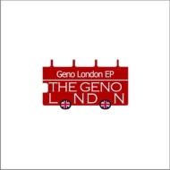 THE GENO LONDON/Geno London Ep