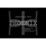 Generation Next/Phoenix