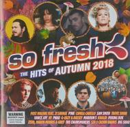 Various/So Fresh The Hits Of Autumn 2018