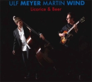 Ulf Meyer / Martin Wind/Licorice  Beer