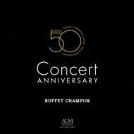 Buffet Crampon Japan 50th Anniversary Concert: Heau(Cl)Becquet(Tb)牛上隆司(Euph)山本正治 /
