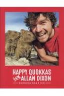 HAPPY QUOKKAS with ALLAN DIXON -QUOKKA SELFIES-