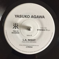L.A. NIGHTSインスト収録7インチ Yasuko Agawa Yasuko Agawa = 阿川泰子 – L.A. Night – Galapagos Records