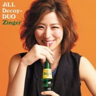 JiLL-Decoy association/ǥ Duo zinger