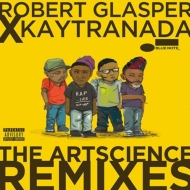 Robert Glasper X Kaytranada: The Artscience Remixes