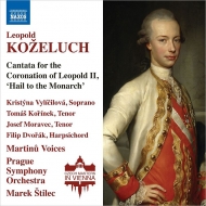 ա쥪ݥȡ1747-1818/Cantata For The Coronation Of Leopold 2 Stilec / Prague So Vylicilova Korine