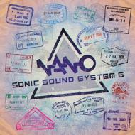 Various/Nano Sonic Sound System 6